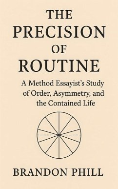 The Precision of Routine (eBook, ePUB) - Phill, Brandon