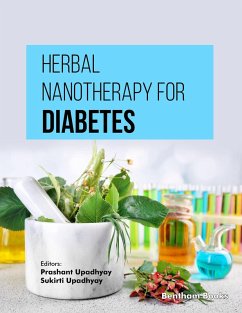 Herbal Nanotherapy for Diabetes (eBook, ePUB) - Upadhyay, Sukirti