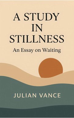 A Study in Stillness (eBook, ePUB) - Vance, Julian