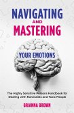 Navigating and Mastering Your Emotions (eBook, ePUB)