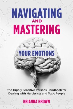 Cover Navigating and Mastering Your Emotions (eBook, ePUB)