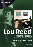 Lou Reed: 1972 - 1986 (eBook, ePUB)