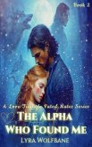 The Alpha Who Found Me (eBook, ePUB)