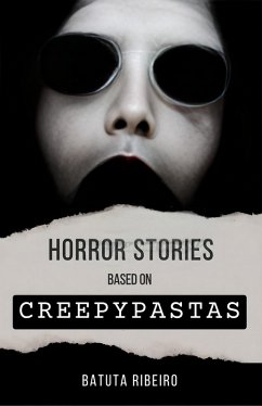 Cover Horror Stories Based on Creepypastas (eBook, ePUB)