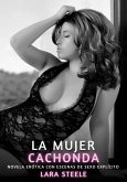 La Mujer Cachonda (eBook, ePUB)