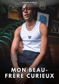 Mon beau-frère curieux (eBook, ePUB)