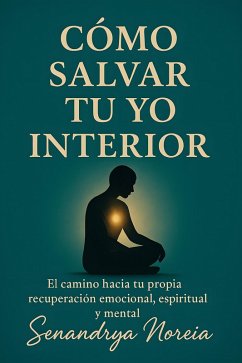 Cover Cómo Salvar Tu Yo Interior (eBook, ePUB)