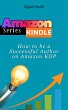 How to be a Successful Author on Amazon... - Bild 1