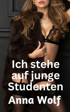 Cover Ich stehe auf junge Studenten (eBook, ePUB)