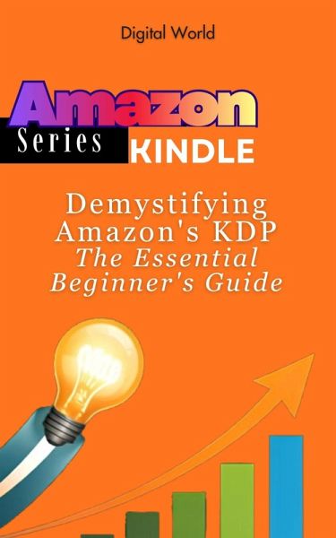 Demystifying Amazon's KDP (eBook, ePUB)