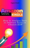 How to Analyze Data to Improve Sales on Amazon KDP (eBook, ePUB)