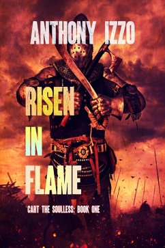 Cover Risen In Flame: Cart The Soulless, Book One (eBook, ePUB)