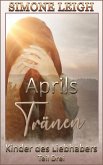 Aprils Tränen (Kinder des Liebhabers, #3) (eBook, ePUB)