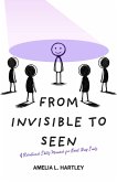 From Invisible to Seen (eBook, ePUB) From Invisible to Seen (eBook, ePUB)