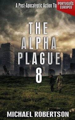 Cover The Alpha Plague 8 (PORTUGUÊS EUROPEU) (eBook, ePUB)