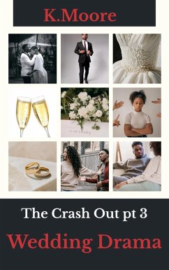 Cover The Crash Out: Wedding Drama (eBook, ePUB)