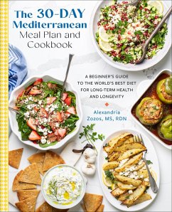 The 30-Day Mediterranean Meal Plan and Cookbook (eBook, ePUB) - Zozos, Alexandria