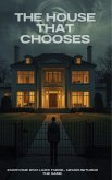 The House That Chooses (eBook, ePUB) The House That Chooses (eBook, ePUB)