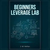 Beginners Leverage Lab (eBook, ePUB)