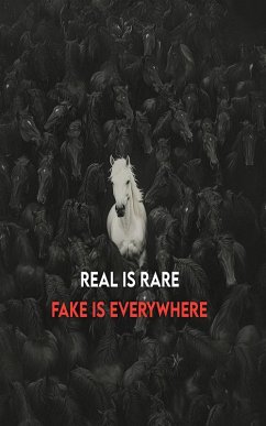 Cover Real is Rare - Fake is Everywhere (eBook, ePUB)