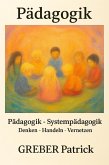 Pädagogik - Systempädagogik (eBook, ePUB)