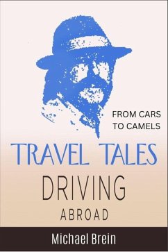 Cover Travel Tales: Driving Abroad - From Cars to Camels (eBook, ePUB)