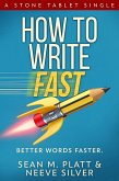 How To Write Fast (eBook, ePUB) How To Write Fast (eBook, ePUB)