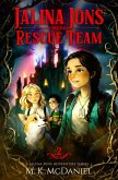 Jalina Jons and The Rescue Team (Jalina Jons Adventure Series, #2) (eBook, ePUB)