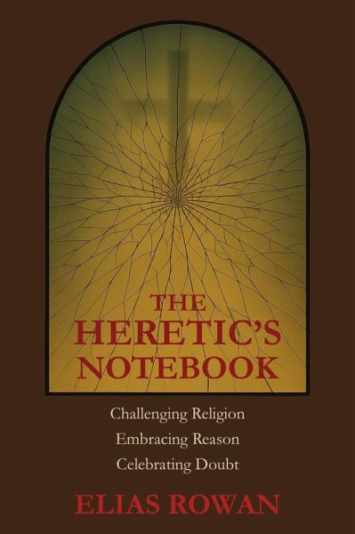 The Heretic's Notebook (eBook, ePUB)