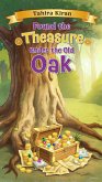 Found the Treasure Under the Old Oak (eBook, ePUB)