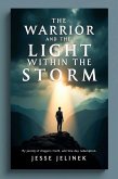 The Warrior and the Light Within the Storm (eBook, ePUB)