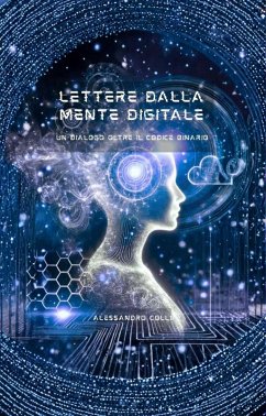 Cover Lettere dalla Mente Digitale (Lettere Digitali, #1) (eBook, ePUB)