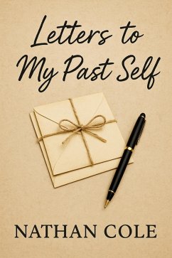 Cover Letters to my Past Self (eBook, ePUB)