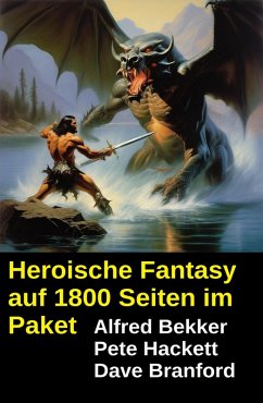 Cover Heroische Fantasy auf 1800 Seiten im Paket (eBook, ePUB)