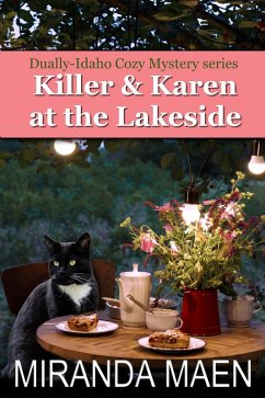 Killer & Karen at the Lakeside (Dually-Idaho Cozy Mystery series, #5) (eBook, ePUB) - Maen, Miranda