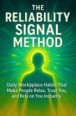 The Reliability Signal Method (eBook, ePUB)