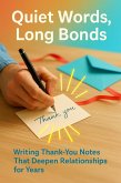 Quiet Words, Long Bonds (eBook, ePUB)