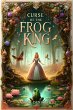 Curse of the Frog King: A Grimm... - Bild 1