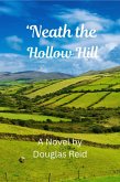 'Neath the Hollow Hill (eBook, ePUB)