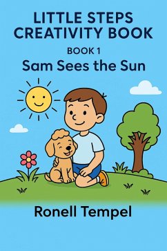 Cover Sam sees the Sun (Little Steps Creativity Book, #1) (eBook, ePUB)