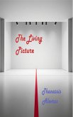 The Living Picture (eBook, ePUB) The Living Picture (eBook, ePUB)