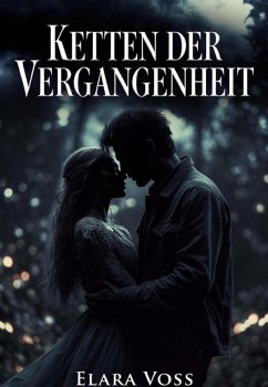 Cover Ketten der Vergangenheit (eBook, ePUB)