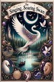 The Singing, Soaring Swan: A Grimm Imagination Book (eBook, ePUB)