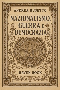 Cover Nazionalismo, Guerra e Democrazia (eBook, ePUB)