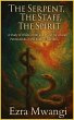 The Serpent, The Staff, The Spirit: A... - Bild 1