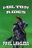 Milton Rides. (eBook, ePUB) Milton Rides. (eBook, ePUB)