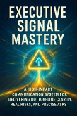 Executive Signal Mastery (eBook, ePUB)