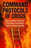 Command Protocols of Crisis (eBook, ePUB)