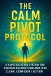 The Calm Pivot Protocol (eBook, ePUB) - Bild 1