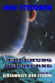Einsamkeit der Sterne (Verfemung der Sterne 4) (eBook, ePUB)